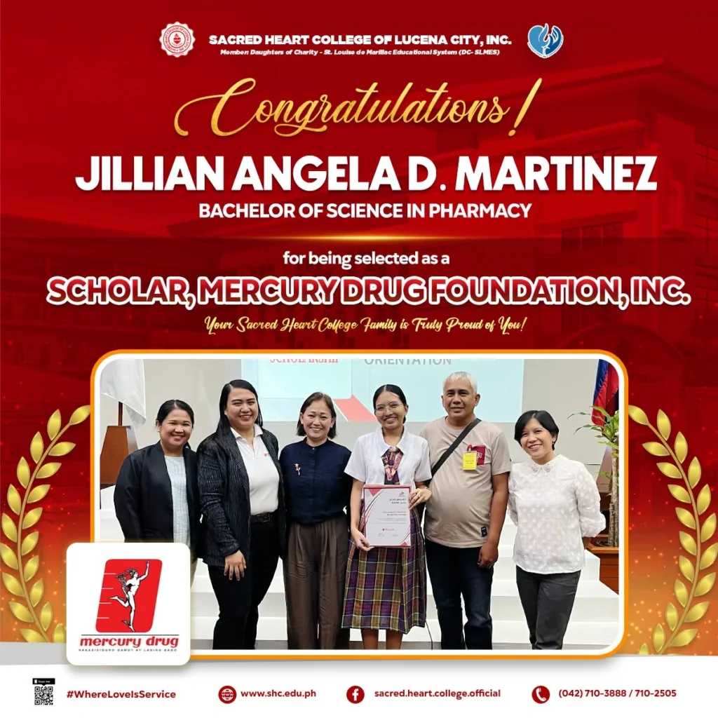 Scholarship Milestone | Sacred Heart College of Lucena City celebrates another achievements as Ms. Jillian Angela D. Martinez was named a Mercury Drug Foundation, Inc. Scholar for Academic Year 2026-2027.